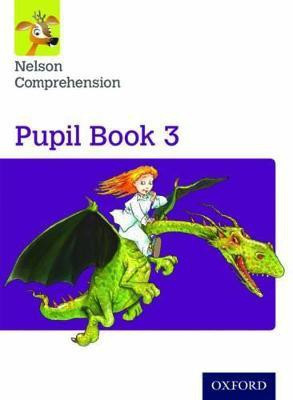 Nelson Comprehension: Year 3/Primary 4: Pupil Book 3(English, Paperback, Wren Wendy)