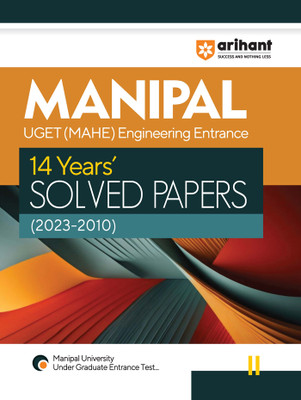 Arihant MAHE 14 Years Solved Papers 2023-2010 for Manipal UGET Engineering 2024(Paperback, Atique, K Agarwal)