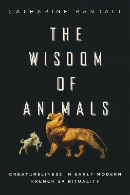 Wisdom of Animals(English, Paperback, Randall Catharine)