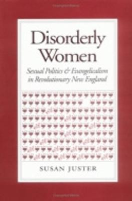 Disorderly Women(English, Paperback, Juster Susan)