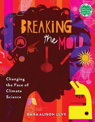 Breaking the Mold(English, Paperback, Levy Dana Alison)