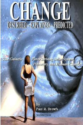 Change; Described-Explained-Predicted(English, Paperback, Drewfs Paul)