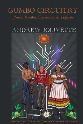Gumbo Circuitry(English, Paperback, Jolivette Andrew)