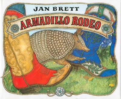 Armadillo Rodeo(English, Hardcover, Brett Jan)
