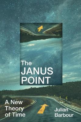 The Janus Point(English, Paperback, Barbour Julian)