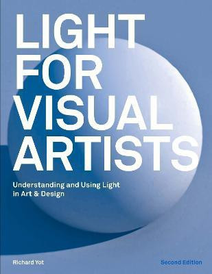 Light for Visual Artists Second Edition(English, Paperback, unknown)