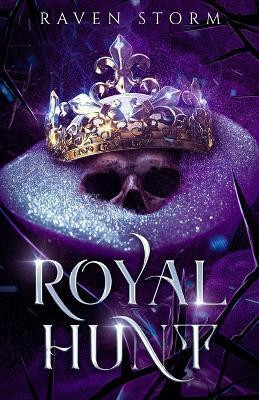 Royal Hunt(English, Paperback, Storm Raven)