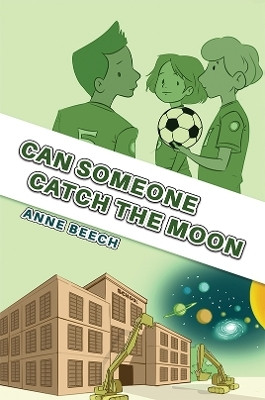 Can Someone Catch the Moon(English, Paperback, Beech Anne)