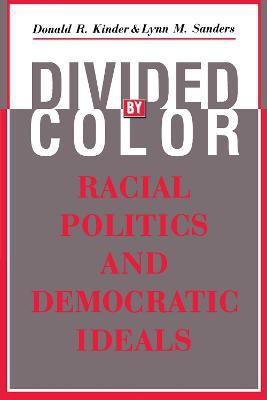 Divided by Color(English, Paperback, Kinder Donald R.)