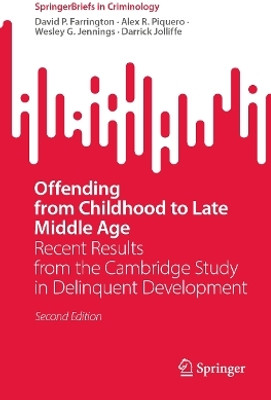 Offending from Childhood to Late Middle Age(English, Paperback, Farrington David P.)