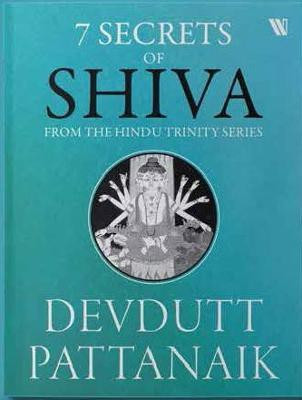 7 Secrets of Shiva(English, Paperback, Pattanaik Devdutt)