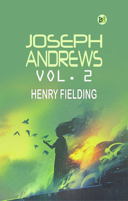 Joseph Andrews, Vol. 2(Paperback, Henry Fielding)