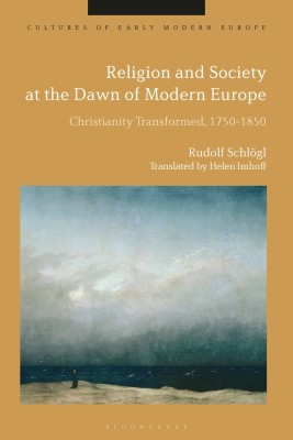 Religion and Society at the Dawn of Modern Europe(English, Hardcover, Schloegl Rudolf Professor Dr)