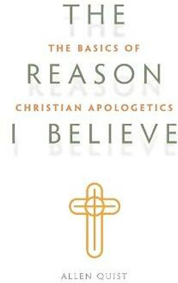 Look Inside The Reason I Believe(English, Paperback, Quist Allen)