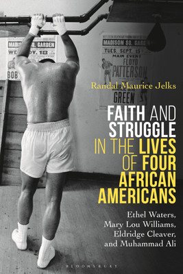 Faith and Struggle in the Lives of Four African Americans(English, Paperback, Jelks Randal Maurice)