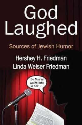 God Laughed(English, Hardcover, Friedman Hershey H.)