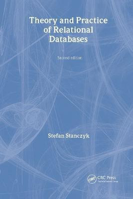Theory and Practice of Relational Databases(English, Hardcover, Stanczyk Stefan MBE)