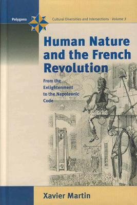 Human Nature and the French Revolution(English, Electronic book text, Martin Xavier)