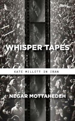 Whisper Tapes(English, Electronic book text, Mottahedeh Negar)