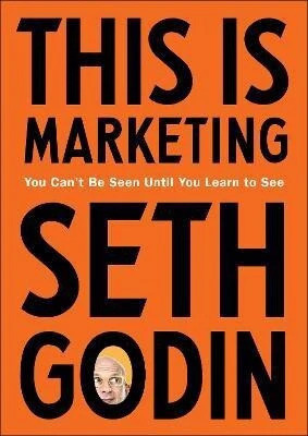 This Is Marketing(English, Paperback, Godin Seth)