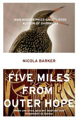 Five Miles from Outer Hope(English, Paperback, Barker Nicola)