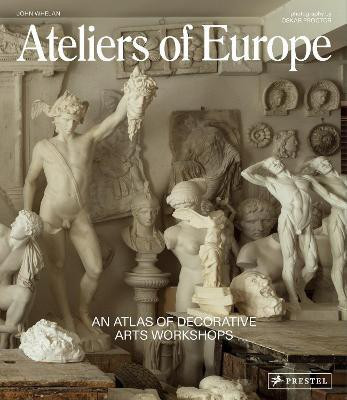Ateliers of Europe(English, Hardcover, Whelan John)