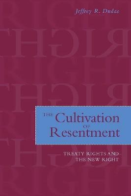 The Cultivation of Resentment(English, Hardcover, Dudas Jeffrey R.)