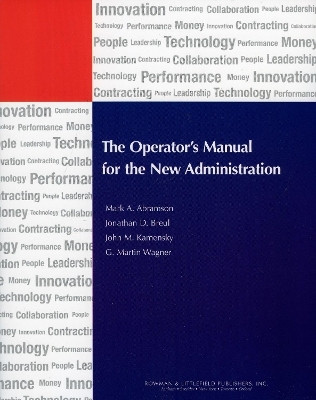 The Operator's Manual for the New Administration(English, Hardcover, Abramson Mark A.)