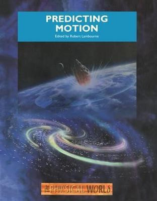 Predicting Motion(English, Paperback, Lambourne Robert)