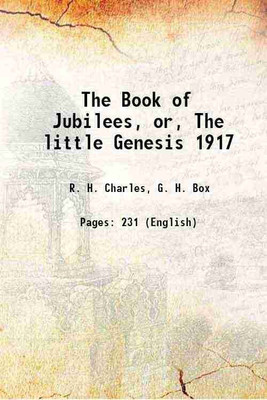The Book of Jubilees, or, The little Genesis 1917 1917 [Hardcover](Hardcover, R. H. Charles, G. H. Box)