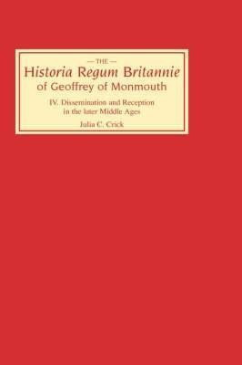 Historia Regum Britannie of Geoffrey of Monmouth IV(English, Hardcover, Crick Julia C)