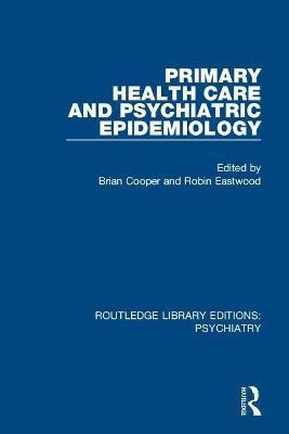 Primary Health Care and Psychiatric Epidemiology(English, Paperback, unknown)