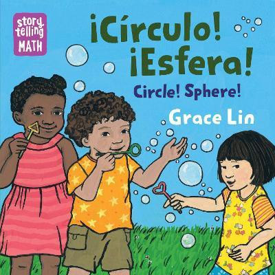 Circle! Sphere! Bil, Circle! Sphere!(English, Board book, Lin Grace)