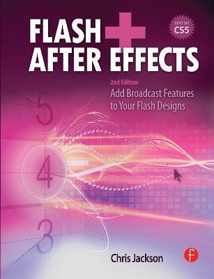 Flash + After Effects(English, Paperback, Jackson Chris)