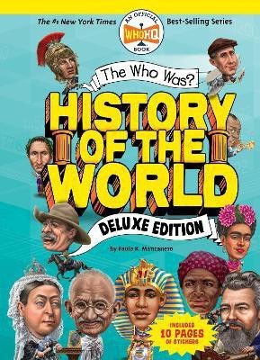 The Who Was? History of the World: Deluxe Edition(English, Hardcover, Who HQ Paula K.)