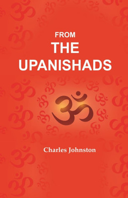 From the Upanishads(Paperback, Charles Johnston)