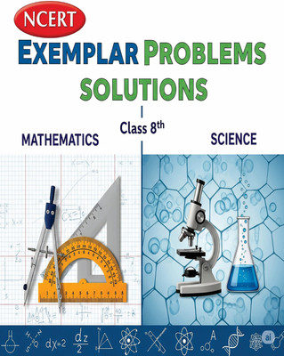 NCERT Exemplar Problems Solutions Mathematics, Science class 8th(Paperback, unknown)