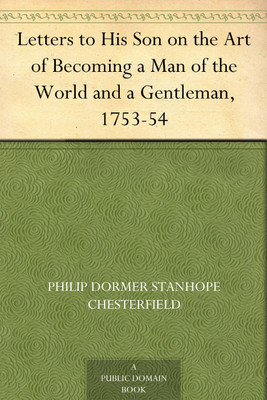 Letters to His Son, 1753-54(Paperback, Earl of Philip Dormer Stanhope Chesterfield)