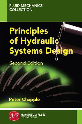 Principles of Hydraulic Systems Design(English, Paperback, Chapple Peter)