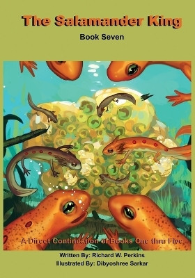 The Salamander King, Book Seven(English, Paperback, Perkins Richard W)