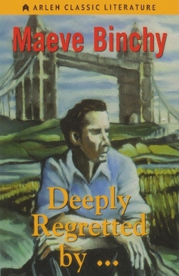 Deeply Regretted by . . .(English, Hardcover, Binchy Maeve)