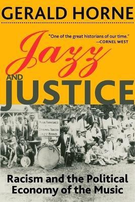 Jazz and Justice(English, Paperback, Horne Gerald)