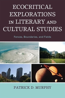 Ecocritical Explorations in Literary and Cultural Studies(English, Electronic book text, Murphy Patrick D)