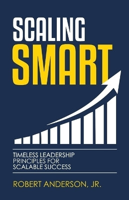 Scaling Smart(English, Paperback, Anderson Robert)
