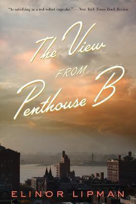 The View from Penthouse B(English, Paperback, Lipman Elinor)