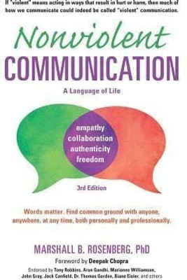 Nonviolent Communication: A Language of Life(English, Paperback, Rosenberg Marshall B. PhD)
