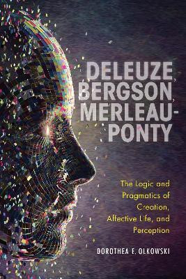 Deleuze, Bergson, Merleau-Ponty(English, Hardcover, Olkowski Dorothea E.)
