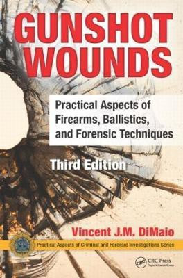 Gunshot Wounds(English, Hardcover, DiMaio Vincent)