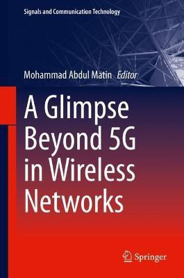 A Glimpse Beyond 5G in Wireless Networks(English, Hardcover, unknown)