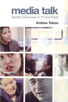 Media Talk  - Spoken Discourse on TV and Radio(English, Paperback, Tolson Andrew)